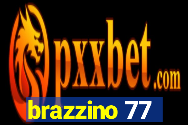 brazzino 77